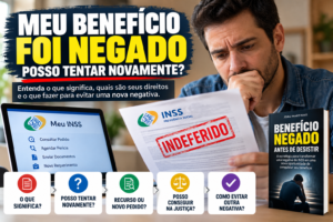 Meu beneficio foi negado posso tentar novamente
